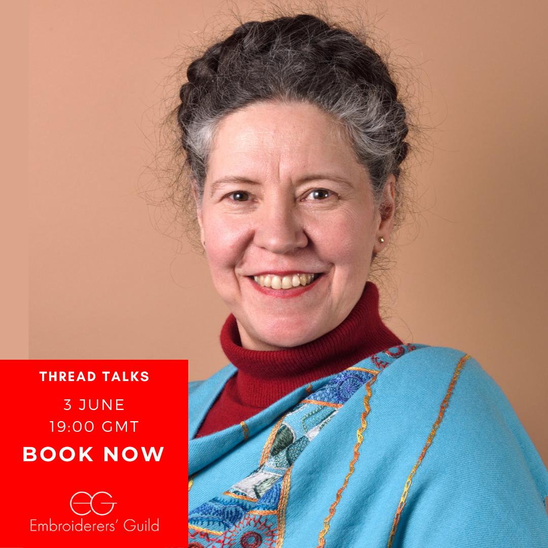 Head shot of me, a white woman with dark hair, silver grey at the temples. I'm wearing a red polo neck, swathed in a pashmina with embroidery inspired by Nefertiti's polychrome headdress, and smiling straight at the camera.
In the lower right, there is a red square with white writing. It reads (centred)
Thread Talks
3 June
19:00 GMT
Book Now
EG
Embroiderers Guild
